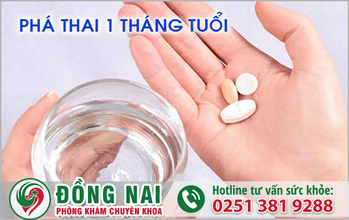 Có thai 1 tháng tuổi nên phá bằng cách nào?