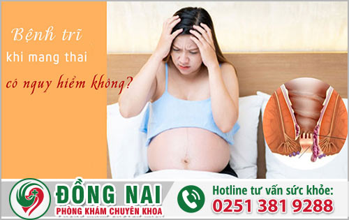 Khi mang thai bị bệnh trĩ có nguy hiểm không?